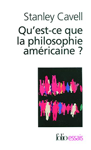 9782070363247: Qu'est-ce que la philosophie amricaine ?: De Wittgenstein  Emerson (Folio Essais)