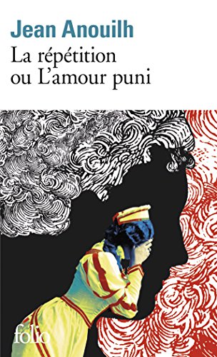 9782070364442: La Rptition ou L'amour puni: A36444 (Folio)