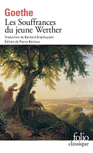 Beispielbild fr Les souffrances du jeune Werther: A36496 (Folio (Gallimard)) zum Verkauf von WorldofBooks