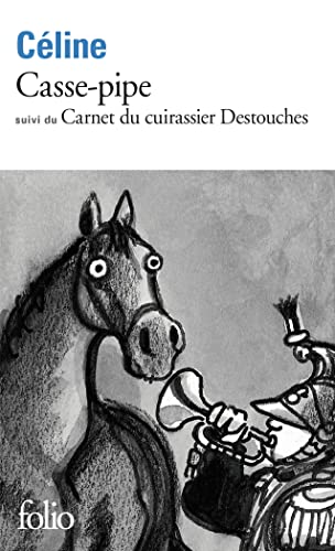 9782070366668: Casse-Pipe / Carnet Du Cuirassier Destouches: 66 (Collection Folio)