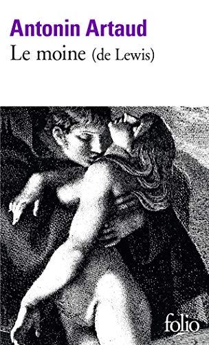 Stock image for Le moine: Roman de M.G. Lewis racont par Antonin Artaud (Folio) for sale by Versandantiquariat Felix Mcke