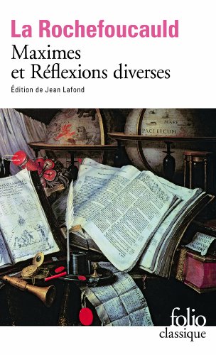 Beispielbild fr Rflexions Ou Sentences Et Maximes Morales. Rflexions Diverses. Maximes zum Verkauf von RECYCLIVRE