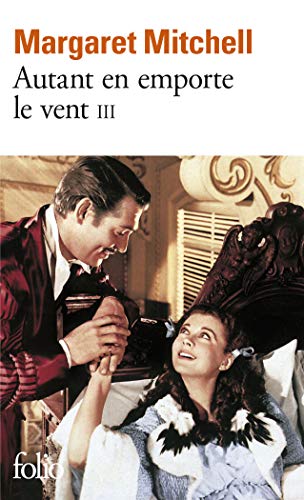 9782070367429: Autant En Emporte: Le Vent 3: A36742 (Folio)