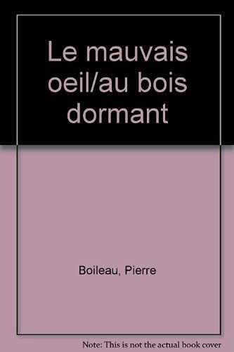 9782070367818: Le Mauvais oeil / Au bois dormant: Suivi de Au bois dormant (Folio)