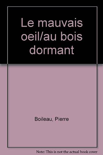 Stock image for Le Mauvais Oeil", "Au bois dormant for sale by Ammareal