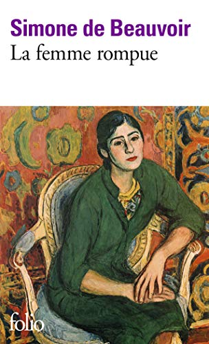 Stock image for La femme rompue: L'âge de discretion, Monologue (French Edition) for sale by Half Price Books Inc.