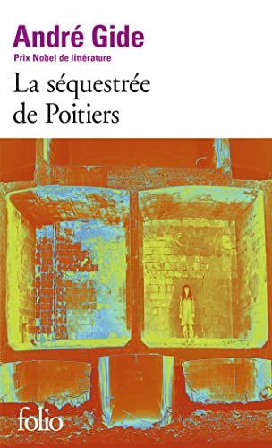 9782070369775: La Sequestree De Poitiers: A36977 (Folio)