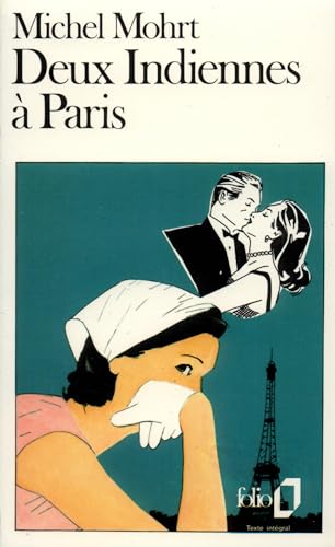 Deux Indiennes Ã: Paris (9782070369959) by Mohrt, Michel