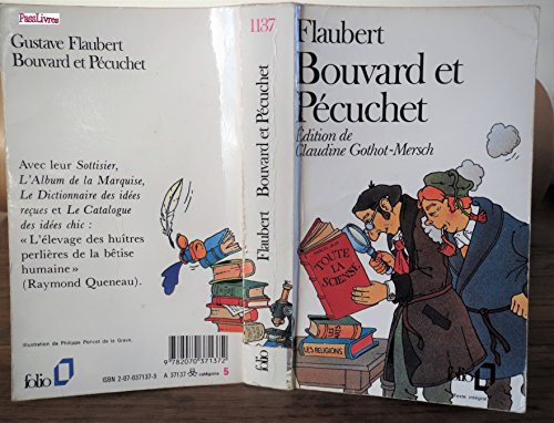 Stock image for Bouvard Et Pecuchet, Le Dictionnaire Des Idees Recues, Le Sottisier, Etc. (FOLIO (DOMAINE PUBLIC)) (French Edition) 2020-2493 for sale by Des livres et nous