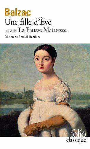 9782070372027: Une fille d'Eve suivi de "La Fausse Matresse"