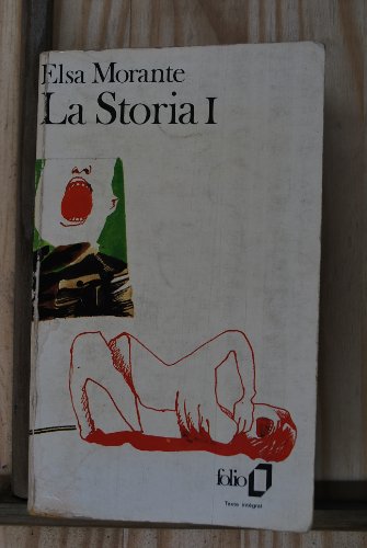 LA STORIA (1) - ELSA MORANTE, ELSA: 9782070372140 - AbeBooks