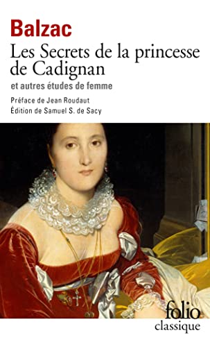 Imagen de archivo de Les Secrets de la princesse de Cadignan et Autres tudes de femme a la venta por Ammareal