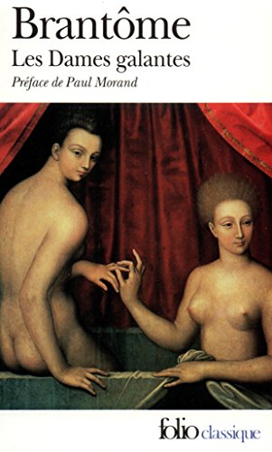 9782070372607: Les Dames Galantes: A37260 (Folio (Gallimard))