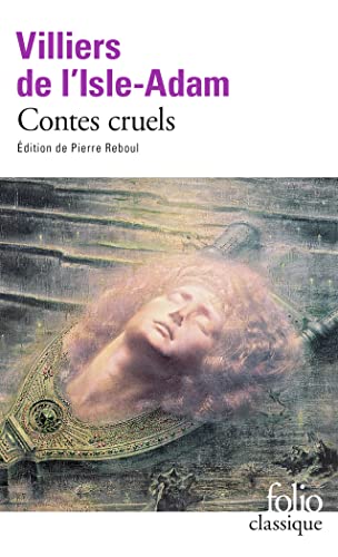 9782070374564: Contes cruels: A37456 (Folio (Gallimard))