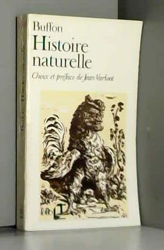 9782070375691: Histoire naturelle suivi de Extraits du " Voyage  Montbard "