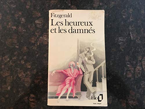 LES HEUREUX ET LES DAMNES (9782070375837) by Fitzgerald, Francis Scott