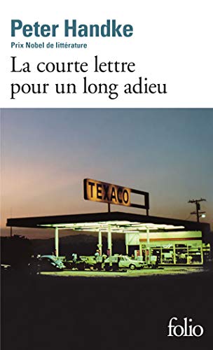 Stock image for La courte lettre pour un long adieu [Pocket Book] Handke,Peter and Goldschmidt,Georges-Arthur for sale by LIVREAUTRESORSAS