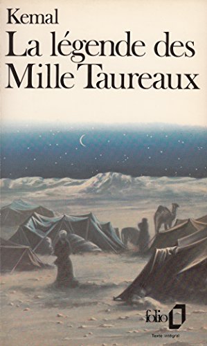 Beispielbild fr La L gende des Mille Taureaux Kemal,Yachar and Andaç,Münevver zum Verkauf von LIVREAUTRESORSAS