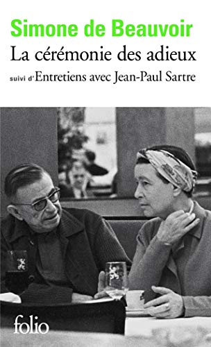Beispielbild fr La Cérémonie Des Adieux: Suivi De Entretiens Avec Jean-paul Sartre Août - Septembre 1974 (French Edition) zum Verkauf von BooksRun