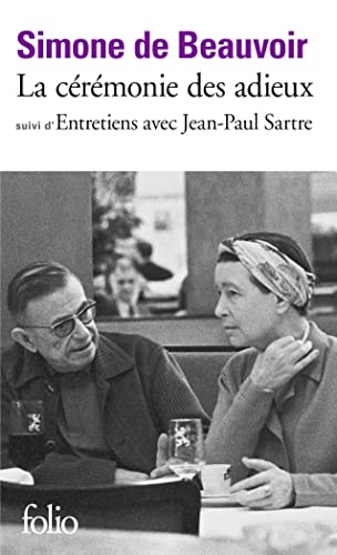 9782070378050: La Crmonie Des Adieux: Suivi De Entretiens Avec Jean-paul Sartre Aot - Septembre 1974 (French Edition)