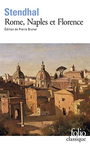 Rome Naples Florence: (1826): A37845 (Folio (Gallimard))