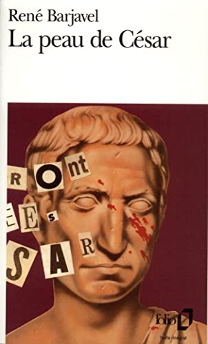 Imagen de archivo de LA PEAU DE CESAR (FOLIO) a la venta por Best and Fastest Books