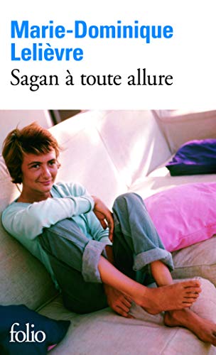 Beispielbild fr Sagan  toute allure zum Verkauf von medimops