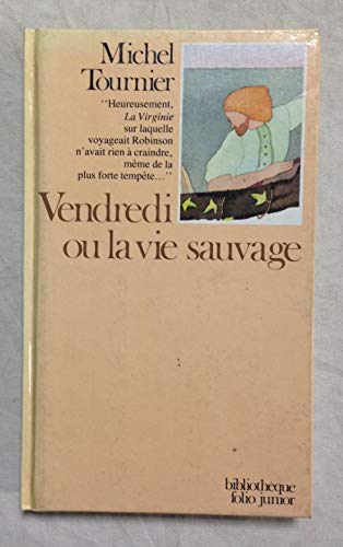 Beispielbild fr Vendredi ou la Vie sauvage zum Verkauf von Ammareal