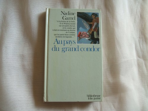 Imagen de archivo de Au pays du grand condor a la venta por medimops