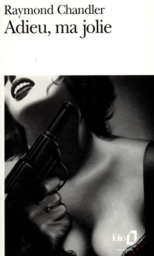 9782070380794: Adieu, ma jolie: UNE ENQUETE DU PRIVE PHILIP MARLOWE