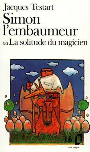 Beispielbild fr Simon L'embaumeur : Ou La Solitude Du Magicien zum Verkauf von RECYCLIVRE