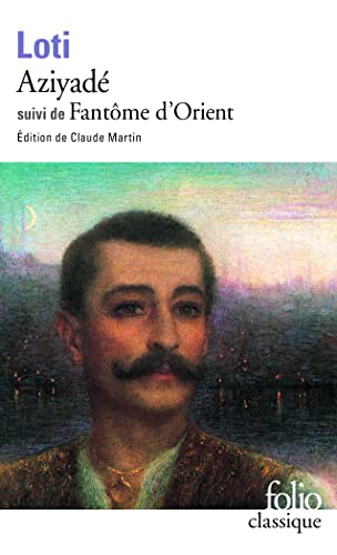 9782070381470: Aziyad / Fantme d'Orient: A38147 (Folio (Gallimard))