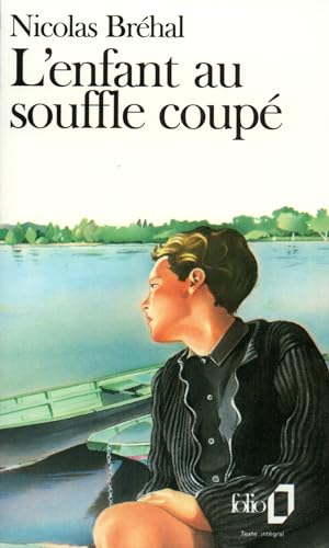 Beispielbild fr L'Enfant au souffle coup zum Verkauf von Librairie Th  la page