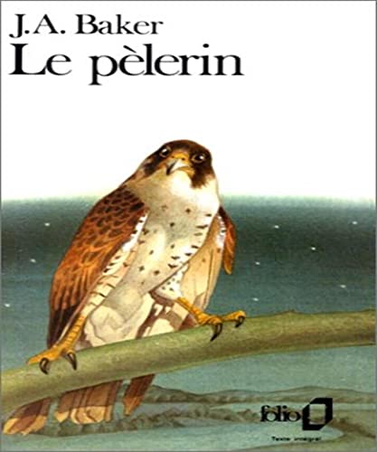 Le PÃ¨lerin (9782070381692) by BAKER. J.A.