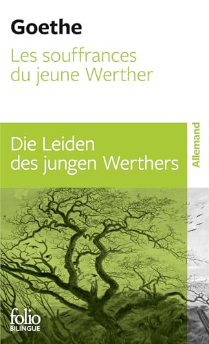 Stock image for Les souffrances du jeune Werther/Die Leiden des jungen Werther for sale by Ammareal