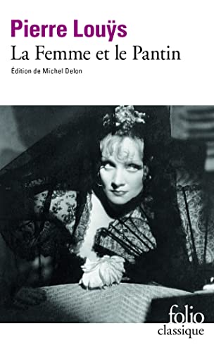 9782070382804: La Femme Et Le Pantin: Roman espagnol: A38280 (Folio (Gallimard))