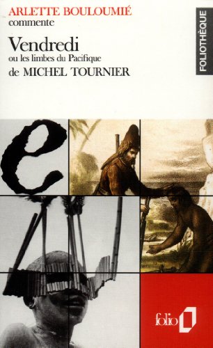 9782070383481: Vendredi ou Les limbes du Pacifique de Michel Tournier (Essai et dossier)
