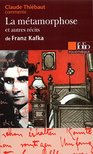 9782070383542: La mtamorphose et autres rcits de Franz Kafka (Essai et dossier): Kafka: La metamorphose