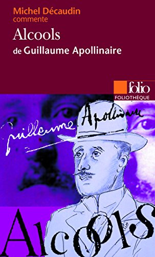 Stock image for Alcools de Guillaume Apollinaire for sale by medimops