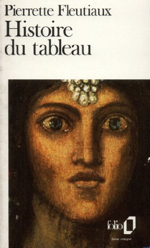 9782070383610: Histoire Du Tableau: A38361 (Folio)