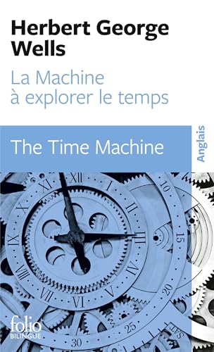 Beispielbild fr La machine  explorer le temps (Folio Bilingue) zum Verkauf von Ammareal