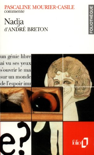 Beispielbild fr Nadja d'Andr Breton (Essai et dossier) [Pocket Book] Mourier-Casile,Pascaline zum Verkauf von LIVREAUTRESORSAS