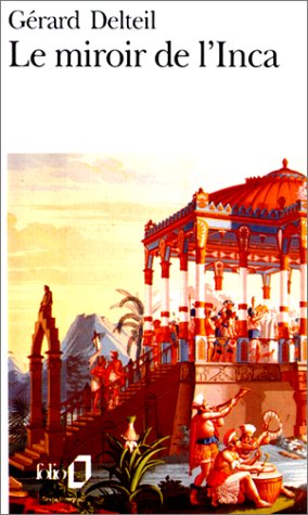 Stock image for Le miroir de l'Inca for sale by Ammareal