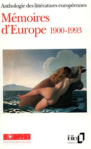 9782070387007: Memoires d'europe 1900 - 1993 (anthologie des littratures europeennes) t3: A38700