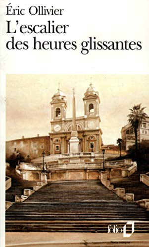Imagen de archivo de L'Escalier des heures glissantes [Pocket Book] Ollivier,ric a la venta por LIVREAUTRESORSAS