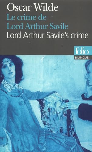 Beispielbild fr Le crime de Lord Arthur Savile: A38905 (Folio Bilingue) zum Verkauf von WorldofBooks