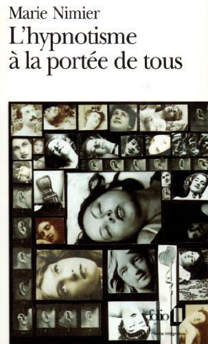 Stock image for L'Hypnotisme  la port e de tous (French Edition) for sale by Bookmans