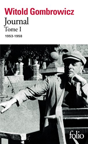 Journal, tome 1 (1953-1958) - Gombrowicz,Witold