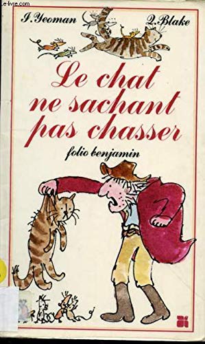 9782070390182: Le Chat ne sachant pas chasser