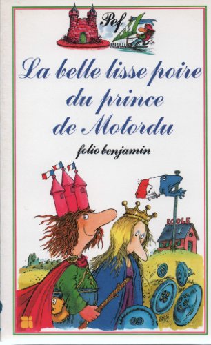 Beispielbild fr La Belle lisse poire du prince de Motordu zum Verkauf von Librairie Th  la page